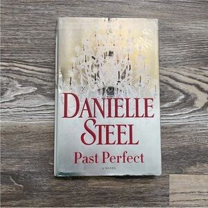 Past Perfect by Danielle Steel Hardcover Book